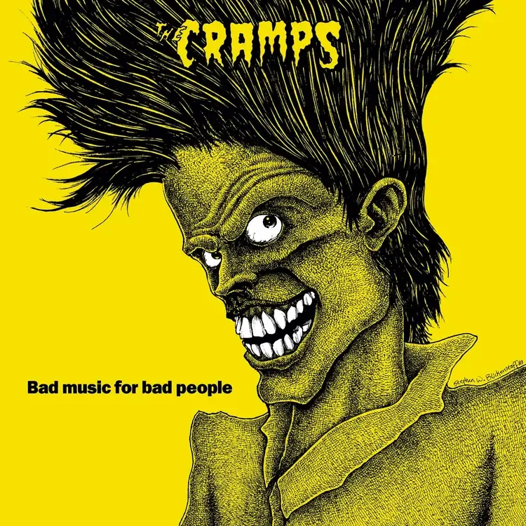The Cramps, Bad Music for Bad People